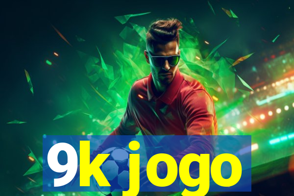 9k jogo